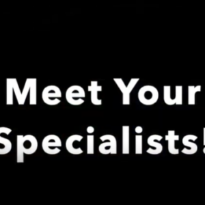 Meet your specialists