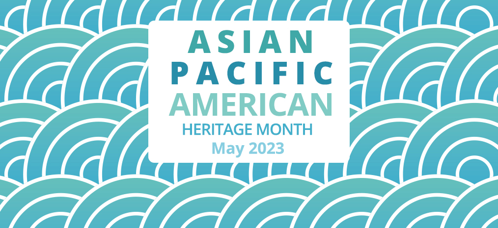 HFB Celebrates Our Asian Pacific American Community