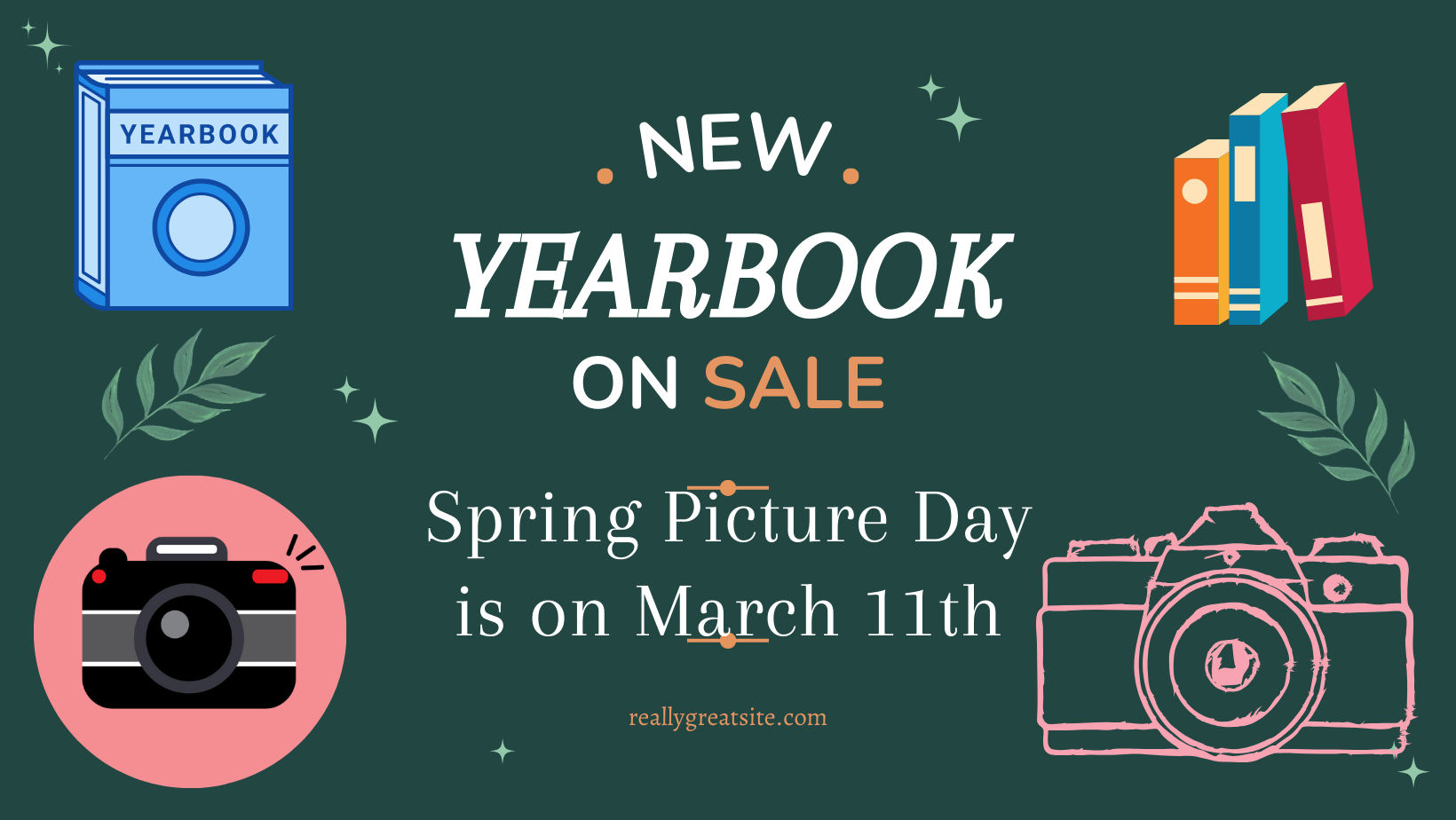 Year book on sale; Spring picture day is March 11. Yearbook pictures and camera picture