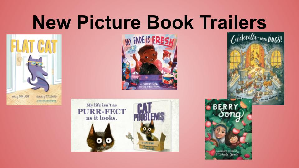 New Picture Book Trailers