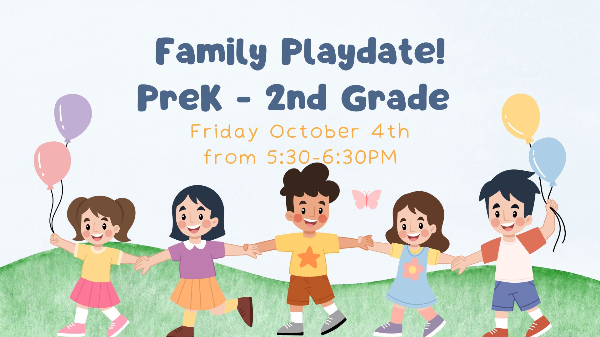 Family playdate; October 4th from 5:30 - 6:30PM, kids playing outside holding balloons.