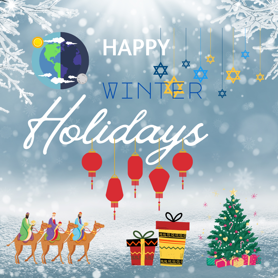 Happy winter Holidays; three kings, luna new year, christmas, hanaka, winter Solstice theme.